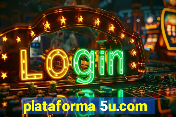 plataforma 5u.com